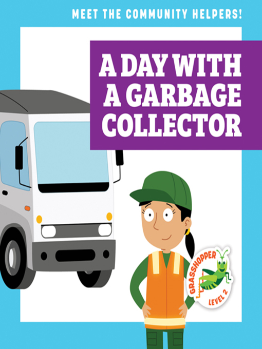 Title details for A Day with a Garbage Collector by Avery Toolen - Available